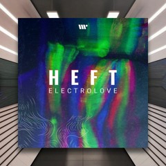 PREMIERE: HEFT - Electrolove [DNBB Records]