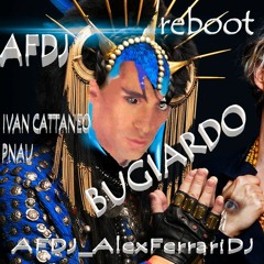 BUGIARDO AEIOU - AFDJ Reboot Ivan Cattaneo & PNAU