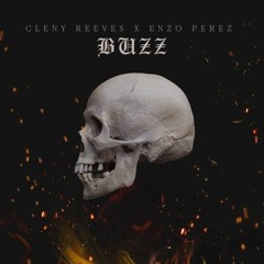 VBZ-BUZZ  ( Enzo Perez & Clenny Reeves)