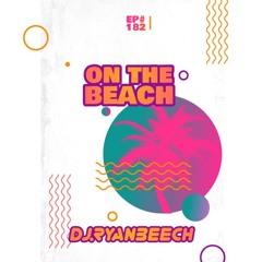 On The Beach Deep House #182