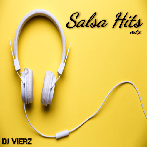 DJ VIERZ - Salsa Hits Mix (Salsa Sensual,Musica Tropical Hits)