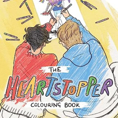[Access] EPUB 💘 The Heartstopper Colouring Book by  Alice Oseman PDF EBOOK EPUB KIND