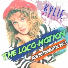 Kylie Minogue - The Loco - Motion - New Instrumental Remake 2021 - (By Vic)