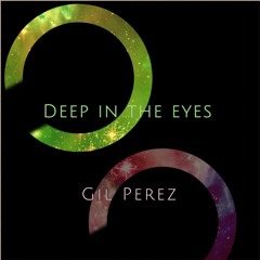 Premiere - Gil Perez - Deep In The Eyes (Original Mix)OUT 5/JUN/PLT