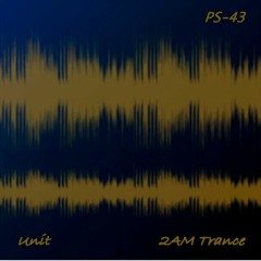 PS-43 - 2AM Trance
