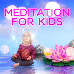 Meditation for Kids