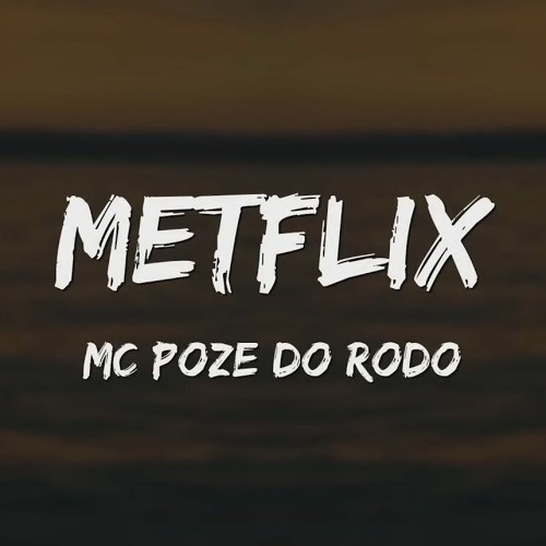 MC POZE DO RODO - METFLIX ( REMIX ) Prod. Ws Do Beat