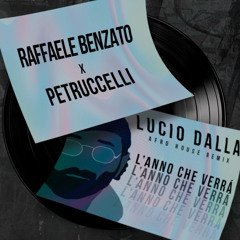 Lucio Dalla - L'Anno Che Verrà (Raffaele Benzato & Petruccelli Afro House Remix)