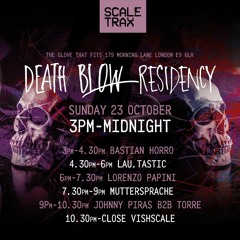 SCALE TRAX DEATH BLOW 23.10.22 @THE GLOVE THAT FITS