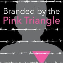 [ACCESS] [PDF EBOOK EPUB KINDLE] Branded by the Pink Triangle by unknown 💌