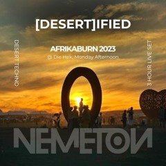 AfrikaBurn 2023: Nemeton live @ Die Hek, Monday afternoon. [Desert]ified