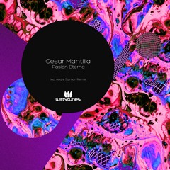 Cesar Mantilla - Pasion Eterna (Original Mix) SC Cut