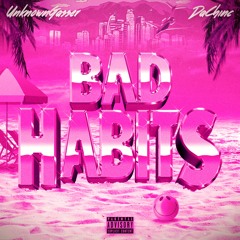Bad Habits Freestyle (Feat. Dachinc)