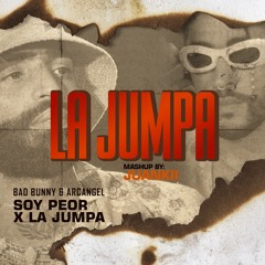 La Jumpa X Soy Peor (Juankii Mashup 123Bpm)