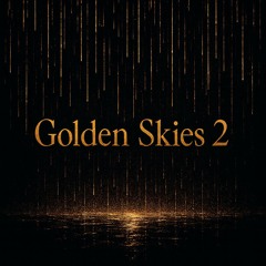 Golden Skies 2_chill