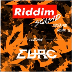 EURO - Riddim Squad Mixtape Vol 16
