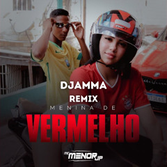 Menina De Vermelho (dJamma Remix)