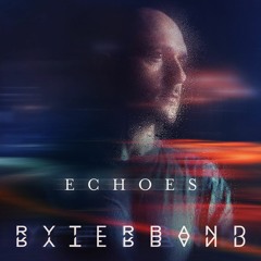 Echoes - Extended Mix