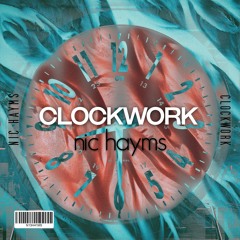 Nic Hayms - Clockwork