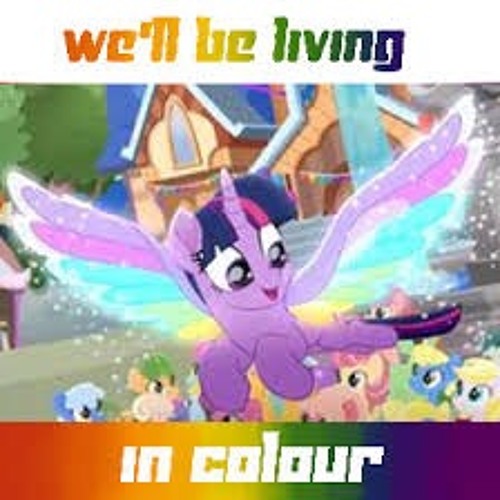 Stream Living in color My Little Pony Rainbow RoadTrip by Kitty_MLP ...