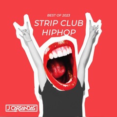 STRIP CLUB HIPHOP MIX 2023