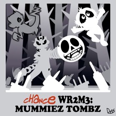 [WR2M3 P2 - Mummiez Tombz]