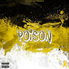 Poison - KiDD POETiC