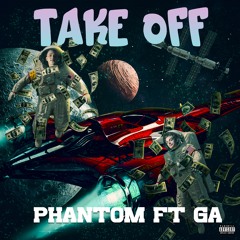 Phantom - (Take Off)Feat. Gabriel Avrett Official Audio