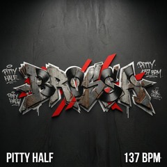 Pitty Half - Brossa