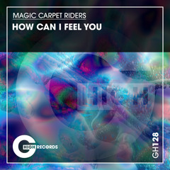 How Can I Feel You (Richard Grey Remix)