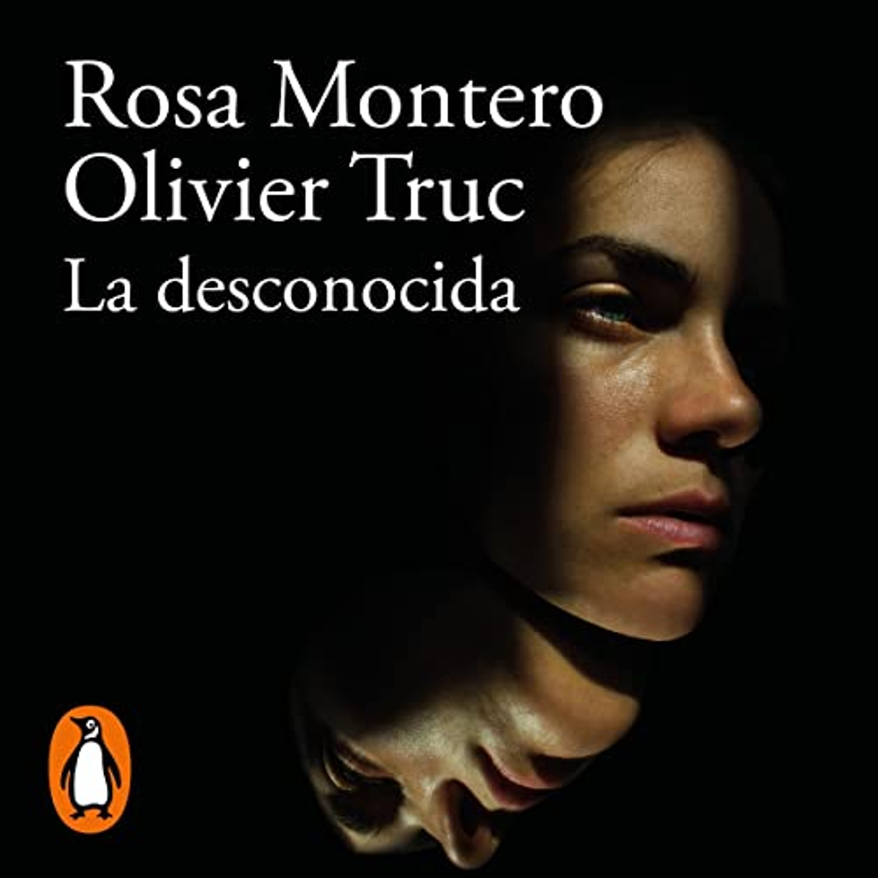 La desconocida [The Unknown Woman] (Audiolibro) | Prueba Gratis