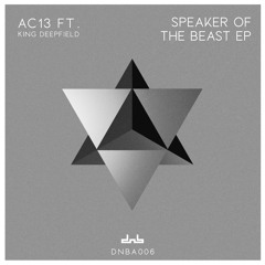 Speaker Of The Beast (feat. King DeepField)