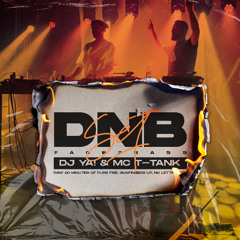 DJ YA! & MC T-TANK - DNB SET