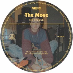 PREMIERE: The Move - My House [Mole Music]