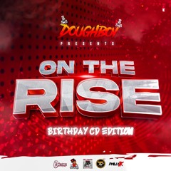 ON THE RISE BIRTHDAY CD ⚡️🤯  @SELECTADOUGHBOY