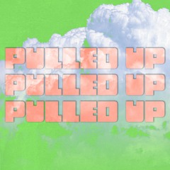 Pulled Up (prod by cairoxvi)