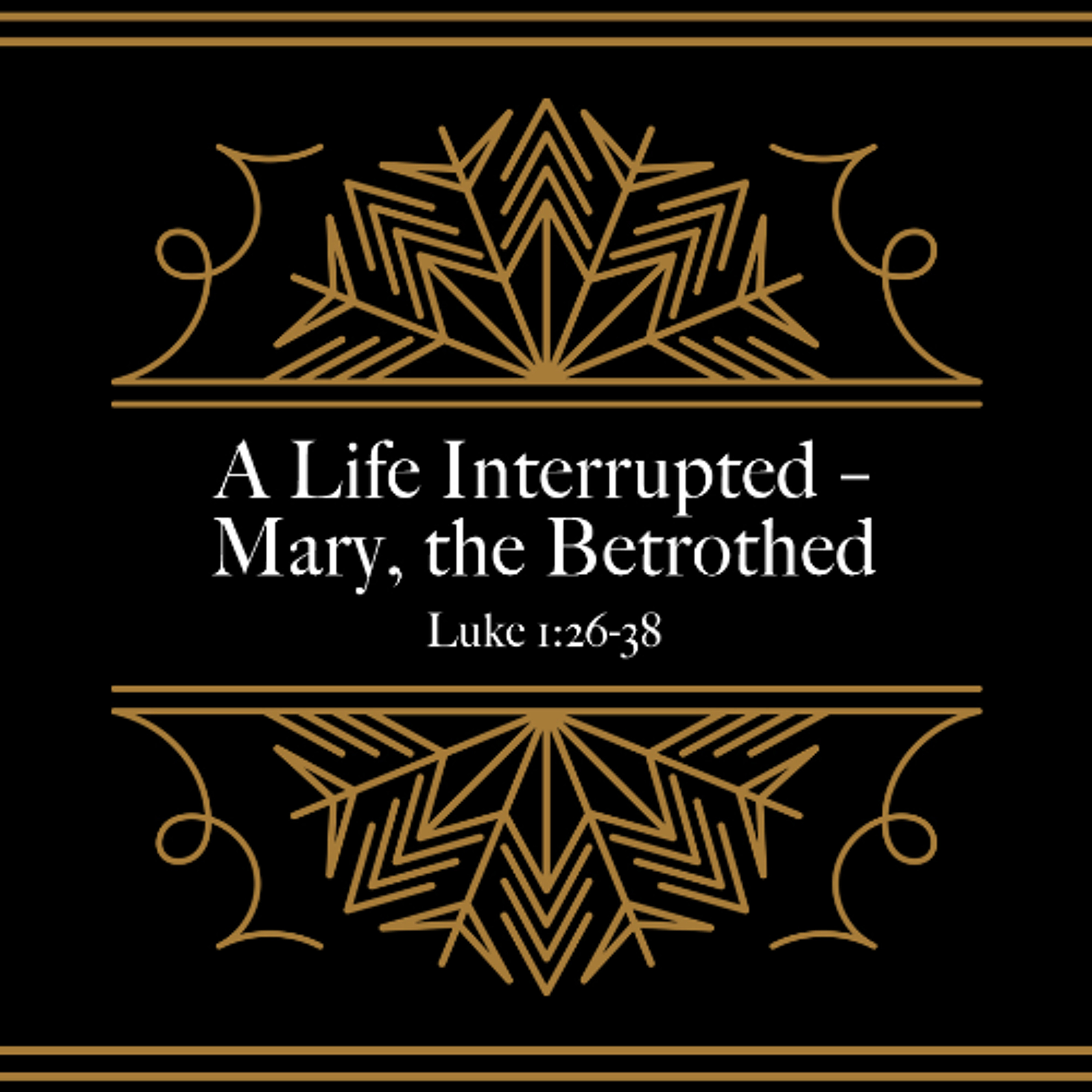 Mary, the Betrothed (1st Service) episode artwork