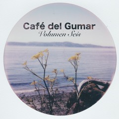 Mix of the Week #397: Break Mode - Café Del Gumar Volumen Seis