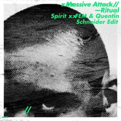 Ritual Spirit (FEM & Quentin Schneider Edit)