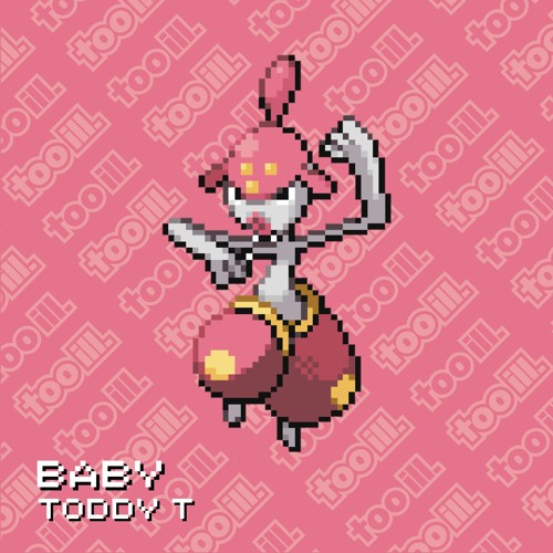 TODDY T - BABY (FREE DOWNLOAD)