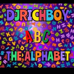 DJRICHBOY - THE ALPHABET (AUDIO)