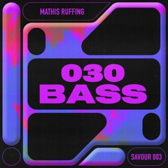 Mathis Ruffing - O30 Bass feat. Tamila