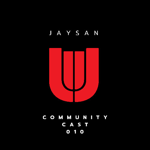 COMMUNITY CAST 010: JAYSAN