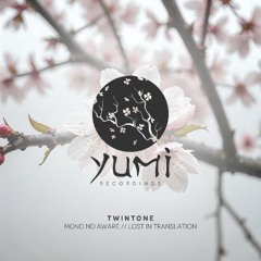 Twintone - Mono No Aware