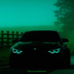 love you tommorow.