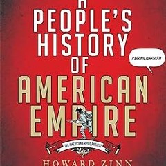 A People's History of American Empire: A Graphic Adaptation (American Empire Project) BY Howard