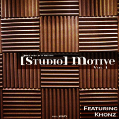 [Studio] Motive Vol 1 -  Featuring Khonz