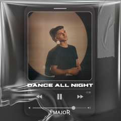Dance All Night