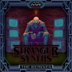 V.A Stranger Synths - The Remixes - OUT SOON !