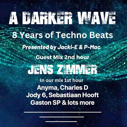 #444 A Darker Wave 19-08-2023 with guest mix 2nd hr by Jens Zimmer